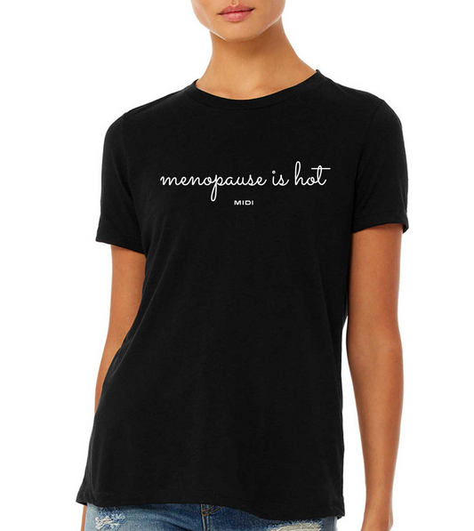 Menopause Is Hot - Cursive - Allmade Women's T-Shirt